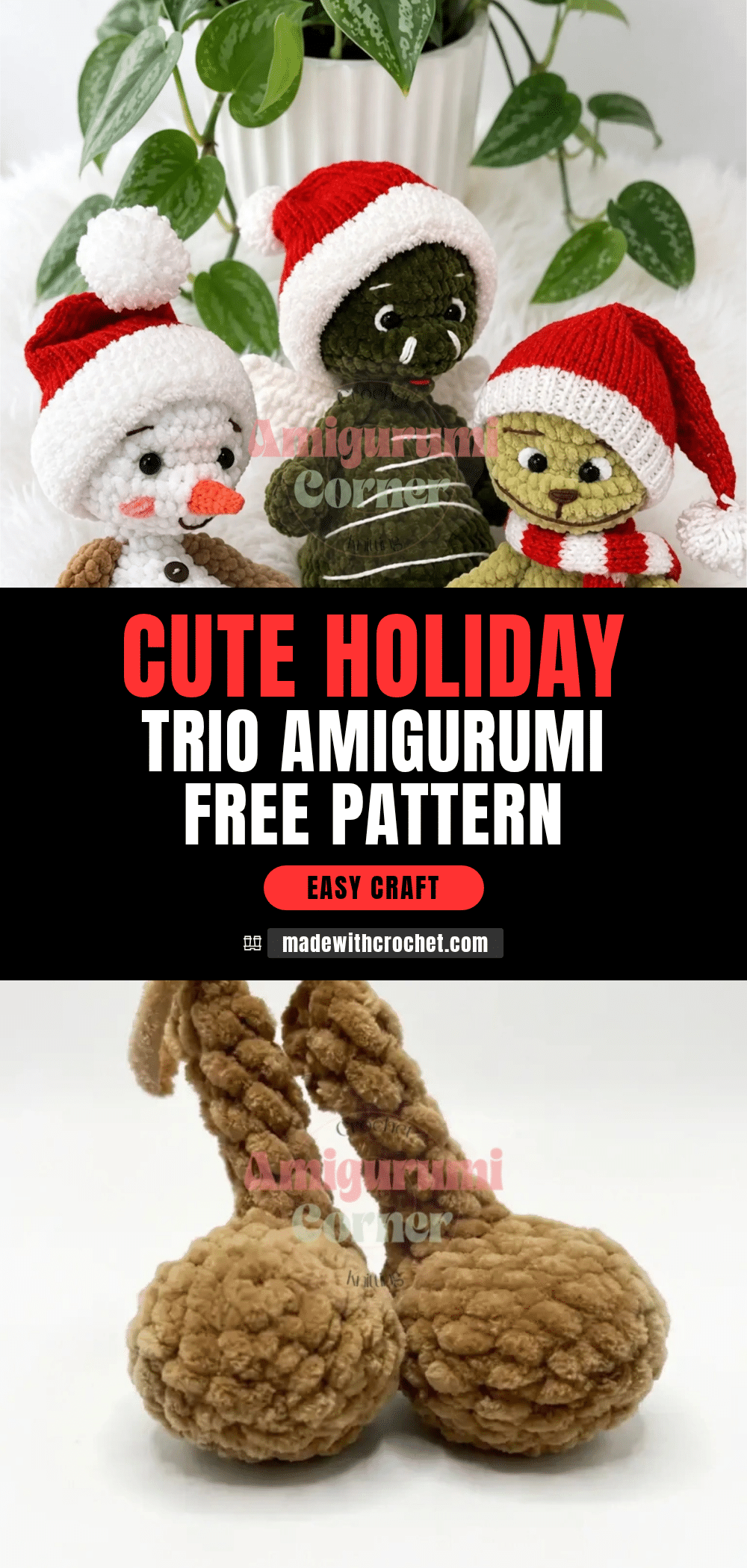 holiday trio amigurumi crochet pattern